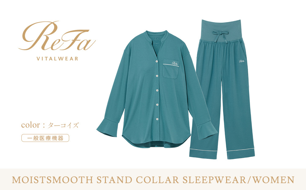 【ターコイズ&nbsp;L】ReFa&nbsp;バイタルテック&nbsp;モイストスムース&nbsp;スタンドカラースリープウェア/WOMEN
