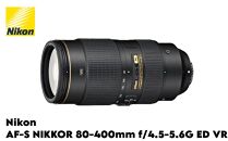 Nikon AF-S NIKKOR 80-400mm f/4.5-5.6G ED VR