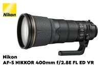 Nikon AF-S NIKKOR 400mm f/2.8E FL ED VR