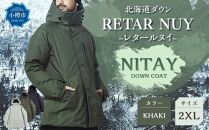 [UNISEX]北海道ダウン:RETAR NUY/レタールヌイ[NITAY]DOWN COAT [KHAKI/2XLサイズ]