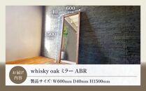 whisky oak ミラー ABR