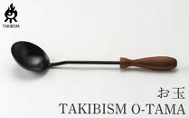 TAKIBISM お玉
