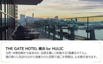 THE&nbsp;GATE&nbsp;HOTEL&nbsp;横浜&nbsp;by&nbsp;HULIC　JTB施設限定クーポン9,000円分【JTBふるさとトラベルコンシェルジュでのご予約限定】
