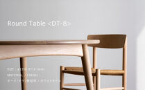 【高島屋選定品】＜FILE&nbsp;FURNITURE&nbsp;WORKS＞ラウンドダイニングテーブル(DT-8)｜京都&nbsp;家具&nbsp;テーブル&nbsp;人気ブランド［&nbsp;京都&nbsp;家具&nbsp;インテリア&nbsp;テーブル&nbsp;机&nbsp;おしゃれ&nbsp;人気&nbsp;おすすめ&nbsp;国産&nbsp;職人&nbsp;一点もの&nbsp;オーダー&nbsp;東京&nbsp;田園調布&nbsp;ショールーム&nbsp;通販&nbsp;送料無料&nbsp;ふるさと納税&nbsp;］