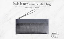 hide&nbsp;k&nbsp;1896&nbsp;ソフトカーボン&nbsp;ミニ&nbsp;クラッチバッグ&nbsp;タイプa【グレイ】mini&nbsp;clutch&nbsp;bag&nbsp;a&nbsp;27cm×13cm×1cm&nbsp;メンズ&nbsp;セカンドバッグ&nbsp;サブバッグ&nbsp;ゴートレザー&nbsp;本革&nbsp;長野県長野市&nbsp;プレゼント&nbsp;実用的