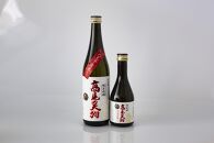 東京・八王子産米100％の地酒「髙尾の天狗」720ＭＬ/300ＭＬ　各1本